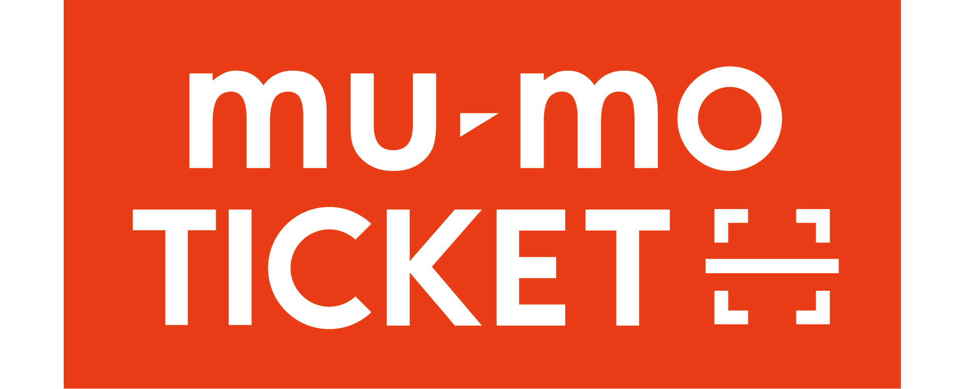 mu-mo TICKET